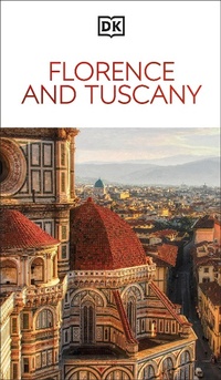 Abbildung von: DK Florence and Tuscany - DK Travel