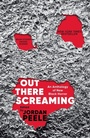 Cover: Out There Screaming - Random House Trade Paperbacks