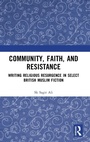 Cover: Community, Faith, and Resistance - Routledge India