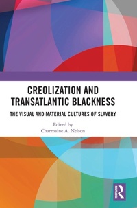 Abbildung von: Creolization and Transatlantic Blackness - Routledge