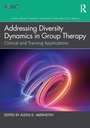 Cover: Addressing Diversity Dynamics in Group Therapy - Routledge