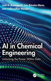 Enlarge image Cover: AI in Chemical Engineering - CRC Press