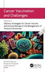 Cover: Cancer Vaccination and Challenges - Apple Academic Press Inc.