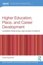 Cover: Higher Education, Place, and Career Development - Routledge