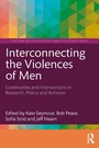 Cover: Interconnecting the Violences of Men - Routledge