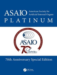 Abbildung von: American Society for Artificial Internal Organs (ASAIO) Platinum 70th Anniversary Special Edition - CRC Press