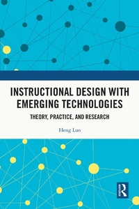 Abbildung von: Instructional Design with Emerging Technologies - Routledge