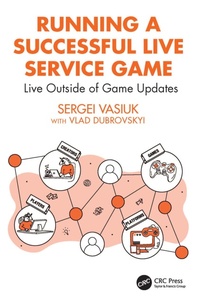 Abbildung von: Running a Successful Live Service Game - CRC Press