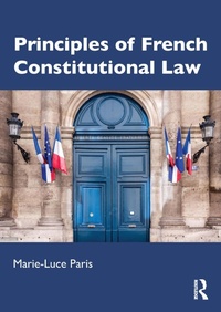 Abbildung von: Principles of French Constitutional Law - Routledge