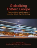 Cover: Globalizing Eastern Europe - Bloomsbury Academic