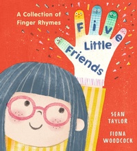 Abbildung von: Five Little Friends: A Collection of Finger Rhymes - Walker Books Ltd