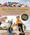 Cover: Our Plastic Problem - Orca Book Publishers