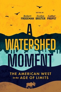 Enlarge image Cover: A Watershed Moment - University of Utah Press,U.S.