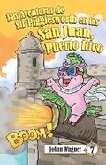 Cover: Las Aventuras de Sir Pigglesworth en San Juan, Puerto Rico - Sir Pigglesworth Publishing