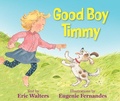 Cover: Good Boy Timmy - Cormorant Books,Canada