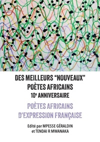 Abbildung von: Des Meilleurs "Nouveaux" Poetes Africains - Mwanaka Media and Publishing