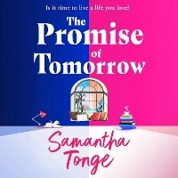 Enlarge image Cover: The Promise of Tomorrow - Boldwood Books Ltd