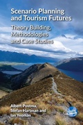 Cover: Scenario Planning and Tourism Futures - Channel View Publications