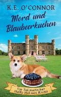 Cover: Mord und Blaubeerkuchen - K.E. O'Connor Books