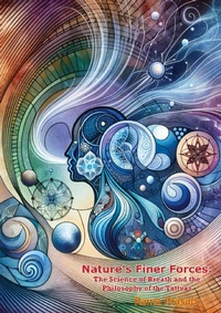 Abbildung von: Nature's Finer Forces: The Science of Breath and the Philosophy of the Tattvas - Porirua Publishing