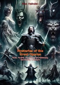 Cover: Mysteries of the Great Operas: Faust, Parsifal, The Ring of the Niebelung, Tannhauser, Lohengrin - Porirua Publishing