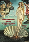 Cover: Principles of Art History: The Problem of the Development of Style in Later Art - Porirua Publishing