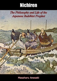 Abbildung von: Nichiren: The Philosophy and Life of the Japanese Buddhist Prophet - Porirua Publishing