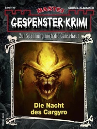 Abbildung von: Gespenster-Krimi 149 - Bastei Lübbe