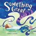 Cover: Something Great - Recorded Books, Inc.