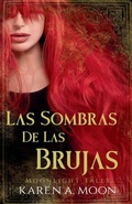 Cover: Las Sombras de las Brujas - Karen A. Moon