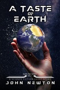 Cover: A Taste of Earth (Avar-Tek Short Stories, #1) - John Newton