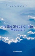 Abbildung von: In the Steps of the Messiah (The Books of the New Testament, #1) - William Myers