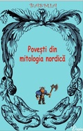 Cover: Pove&iquest;ti din mitologia nordica (Basmia) - Lucian Zup