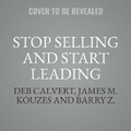 Cover: Stop Selling and Start Leading - Ascent Audio