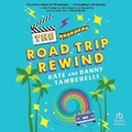 Cover: The Road Trip Rewind - HighBridge Audio