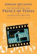 Cover: Die Erschaffung von "Prince of Persia" - Gameplan