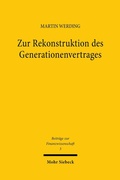 Bild: Zur Rekonstruktion des Generationenvertrages - Mohr Siebeck