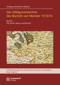 Bild: Das Tafelgutverzeichnis des Bischofs von Münster 1573/74. - Aschendorff