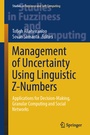 Cover: Management of Uncertainty Using Linguistic Z-Numbers - Springer