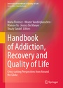 Cover: Handbook of Addiction, Recovery and Quality of Life - Springer