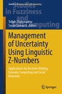 Cover: Management of Uncertainty Using Linguistic Z-Numbers - Springer
