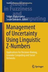 Enlarge image Cover: Management of Uncertainty Using Linguistic Z-Numbers - Springer