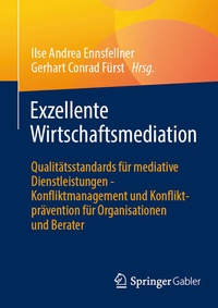 Abbildung von: Exzellente Wirtschaftsmediation - Springer Gabler