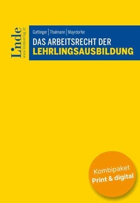 Abbildung von: Das Arbeitsrecht der Lehrlingsausbildung (Kombi Print&digital) - Linde