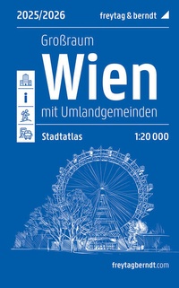 Abbildung von: Wien Großraum, Städteatlas 1:20.000, 2025/2026, freytag & berndt - Freytag-Berndt und ARTARIA