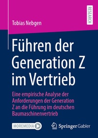 Abbildung von: Führen der Generation Z im Vertrieb - Springer Gabler