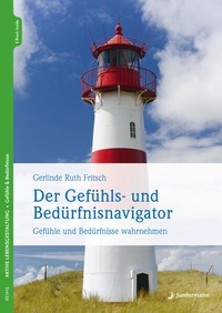Abbildung von: Der Gefühls- und Bedürfnisnavigator - Junfermann
