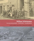Cover: Milian Sch&ouml;mann: Literaturwissenschaftler - Schriftsteller - Sozialdemokrat - Paulinus