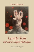 Cover: Neue Gedichte mit einem Tropfen Philosophie - Fischer, Karin