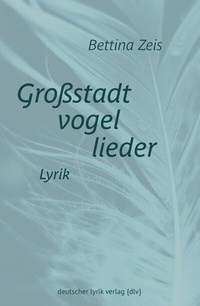 Abbildung von: Großstadtvogellieder - Fischer, Karin